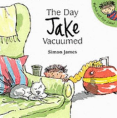 The Day Jake Vacuumed 0744594006 Book Cover
