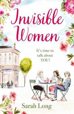 Invisible Women: It's Time to Talk About You! [... 1785762656 Book Cover