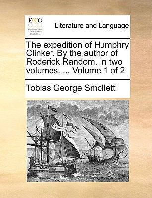 The Expedition of Humphry Clinker. by the Autho... 1170120121 Book Cover