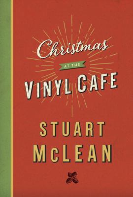 Christmas at the Vinyl Cafe 0735235120 Book Cover