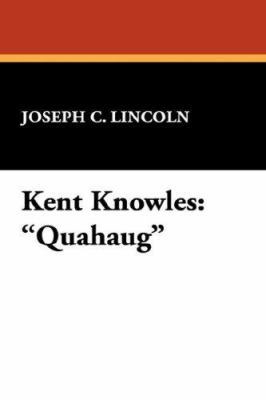 Kent Knowles: Quahaug 1434487113 Book Cover