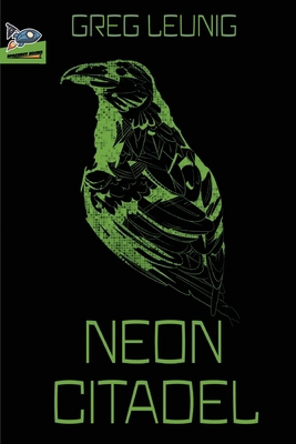 Neon Citadel 1951393503 Book Cover