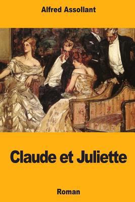 Claude et Juliette [French] 198769984X Book Cover