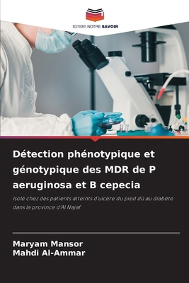 Détection phénotypique et génotypique des MDR d... [French] 6207702255 Book Cover