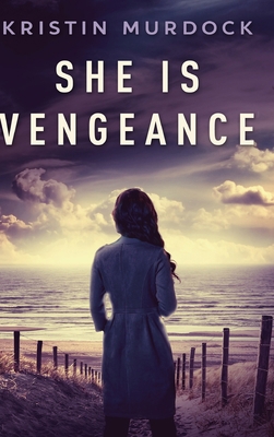 She Is Vengeance            Book Cover