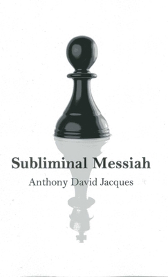 Subliminal Messiah 1780994834 Book Cover