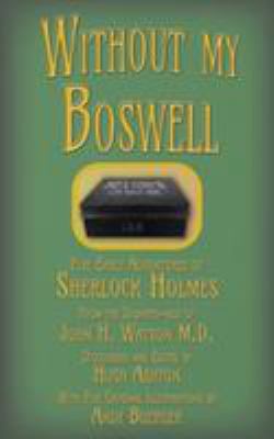 Without my Boswell: Five Early Adventures of Sh... 1912605589 Book Cover