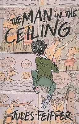 The Man in the Ceiling (Michael Di Capua Books) 078075915X Book Cover
