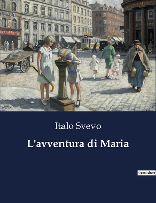 L'avventura di Maria [Italian] B0CG2RRY34 Book Cover