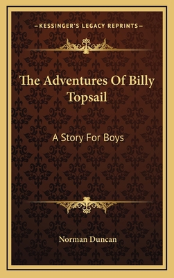 The Adventures Of Billy Topsail: A Story For Boys 1163740640 Book Cover