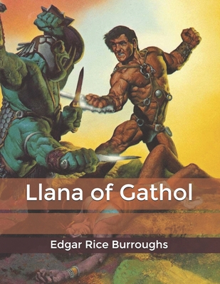 Llana of Gathol 1661874274 Book Cover