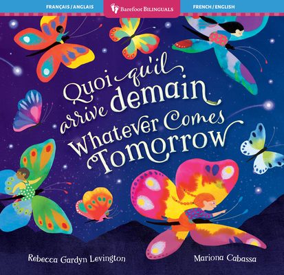 Whatever Comes Tomorrow (Bilingual French & Eng... [French] B0DF38H1DZ Book Cover
