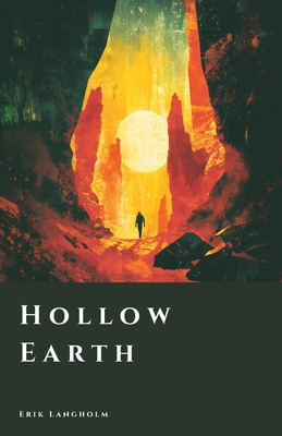 Hollow Earth B0FZ7X5H5G Book Cover