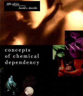 Concepts of Chemical Dependency 0534537227 Book Cover