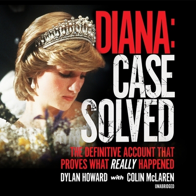 Diana: Case Solved Lib/E: The Definitive Accoun... 1094126403 Book Cover