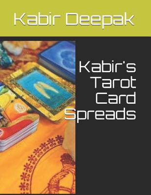 Kabir's Tarot Card Spreads 1090811152 Book Cover