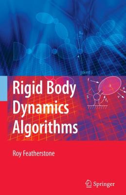 Rigid Body Dynamics Algorithms 0387743146 Book Cover