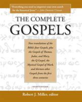 The Complete Gospels, 4th Edition 1598150189 Book Cover