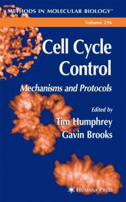 Cell Cycle Control : Mechanisms and Protocols B01E1TIDL8 Book Cover