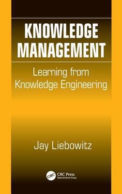 Knowledge Management: Learning from Knowledge E... 0849310245 Book Cover