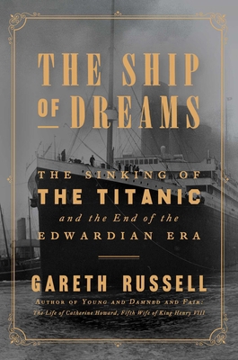 The Ship of Dreams: The Sinking of the Titanic ... 1501176722 Book Cover