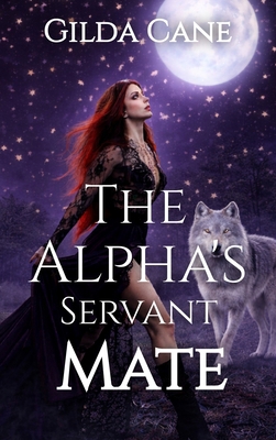 The Alpha's Servant Mate B0GSJ3Y2KJ Book Cover