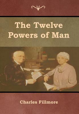 The Twelve Powers of Man 1618954121 Book Cover