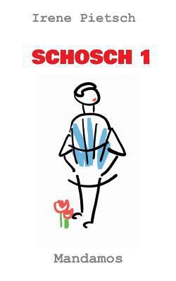 Schosch 1 [German] 3946267548 Book Cover
