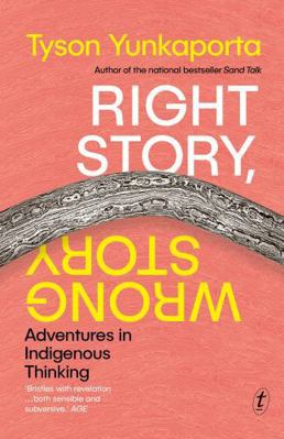 Right Story, Wrong Story 1922790958 Book Cover