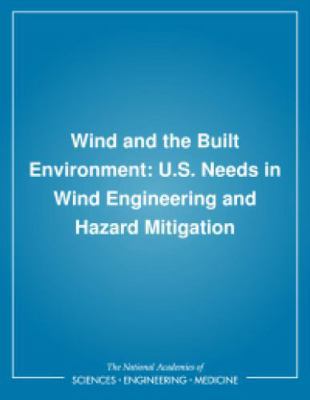 Wind and the Built Environment: U.S. Needs in W... 0309044499 Book Cover