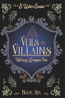 Veils and Villains: A Cozy Fantasy Novel 1945438800 Book Cover