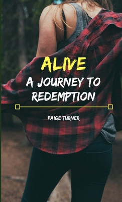 Alive: A Journey to Redemption 1999534204 Book Cover