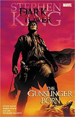 Stephen King's Dark Tower: The Gunslinger Born 1302906577 Book Cover