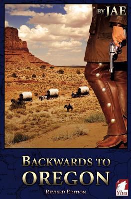 Backwards to Oregon 3955330265 Book Cover