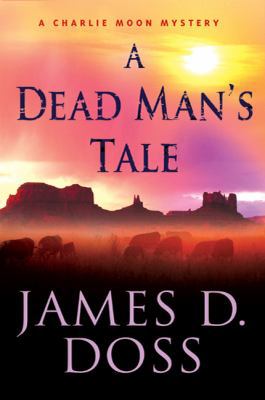 A Dead Man's Tale 0312613695 Book Cover