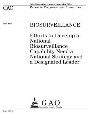 Biosurveillance: efforts to develop a national ... 1974408744 Book Cover