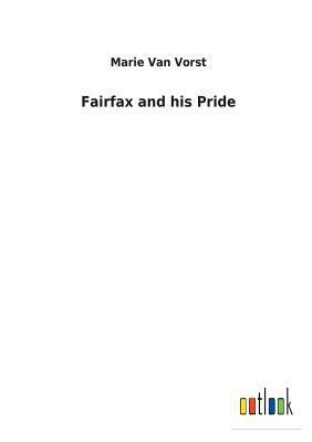 Fairfax and his Pride 3732623254 Book Cover