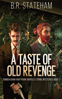 A Taste of Old Revenge [Large Print] 482412297X Book Cover