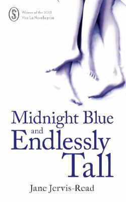 Midnight Blue and Endlessly Tall 1922057444 Book Cover