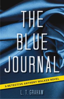 The Blue Journal: A Detective Anthony Walker Novel 1633880605 Book Cover