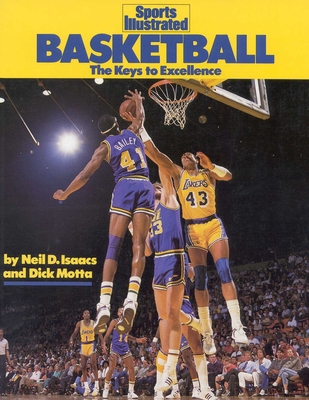 Basketball: The Keys to Excellence 1568000650 Book Cover
