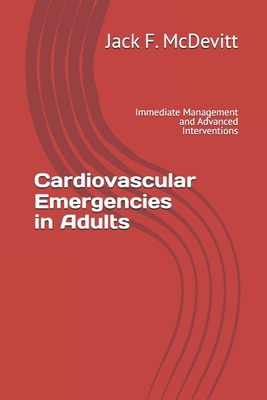 Cardiovascular Emergencies in Adults: Immediate...            Book Cover