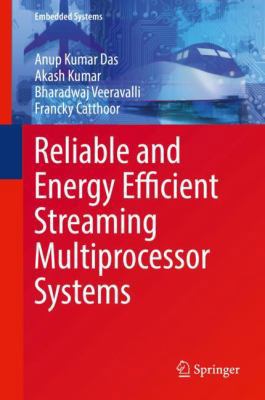 Reliable and Energy Efficient Streaming Multipr... 3319693735 Book Cover