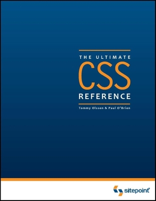 The Ultimate CSS Reference: The Ultimate Reference 0980285852 Book Cover