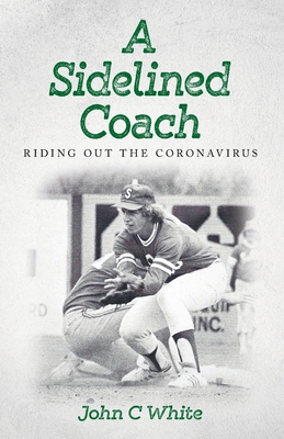 A Sidelined Coach 1638372195 Book Cover