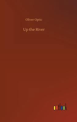 Up the River 3732684946 Book Cover