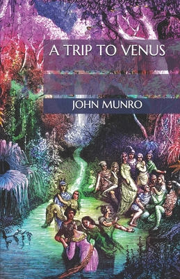 A Trip to Venus B08PJKDPY3 Book Cover