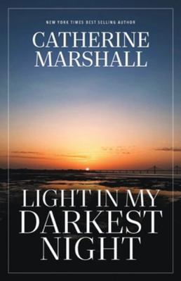 Light in My Darkest Night 1956233407 Book Cover