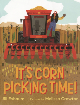 It's Corn Picking Time! B0GMZBR6M3 Book Cover