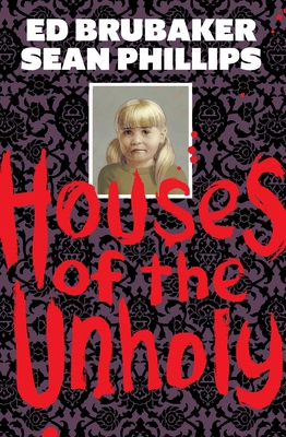 Houses of the Unholy 1534327428 Book Cover